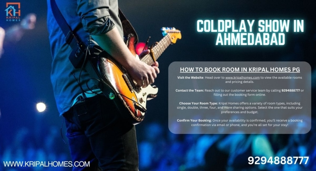 HOW TO BOOK ROOM IN KRIPAL HOMES PG DURING COLDPLAY SHOW IN AHMEDABAD